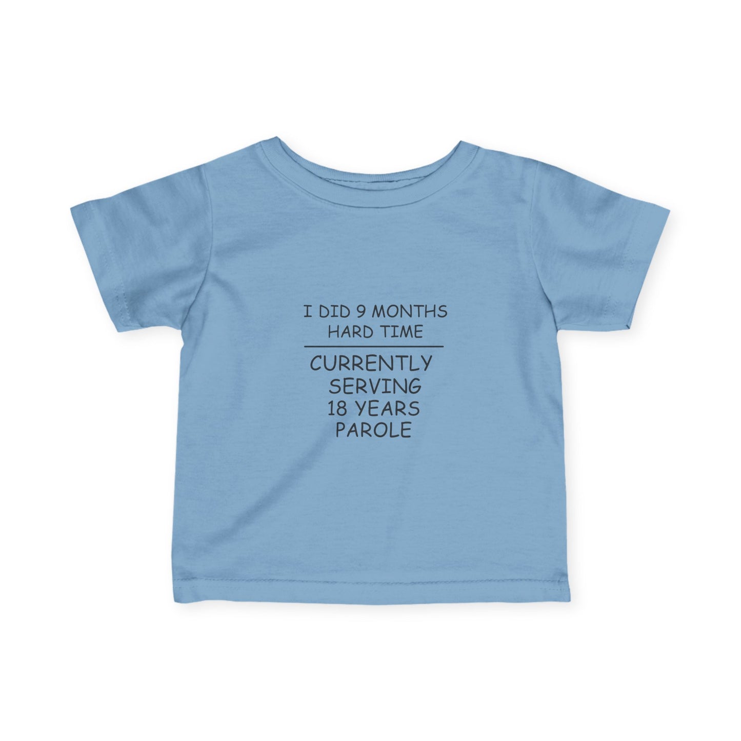 Infant Fine Jersey Tee – “Hard Time”