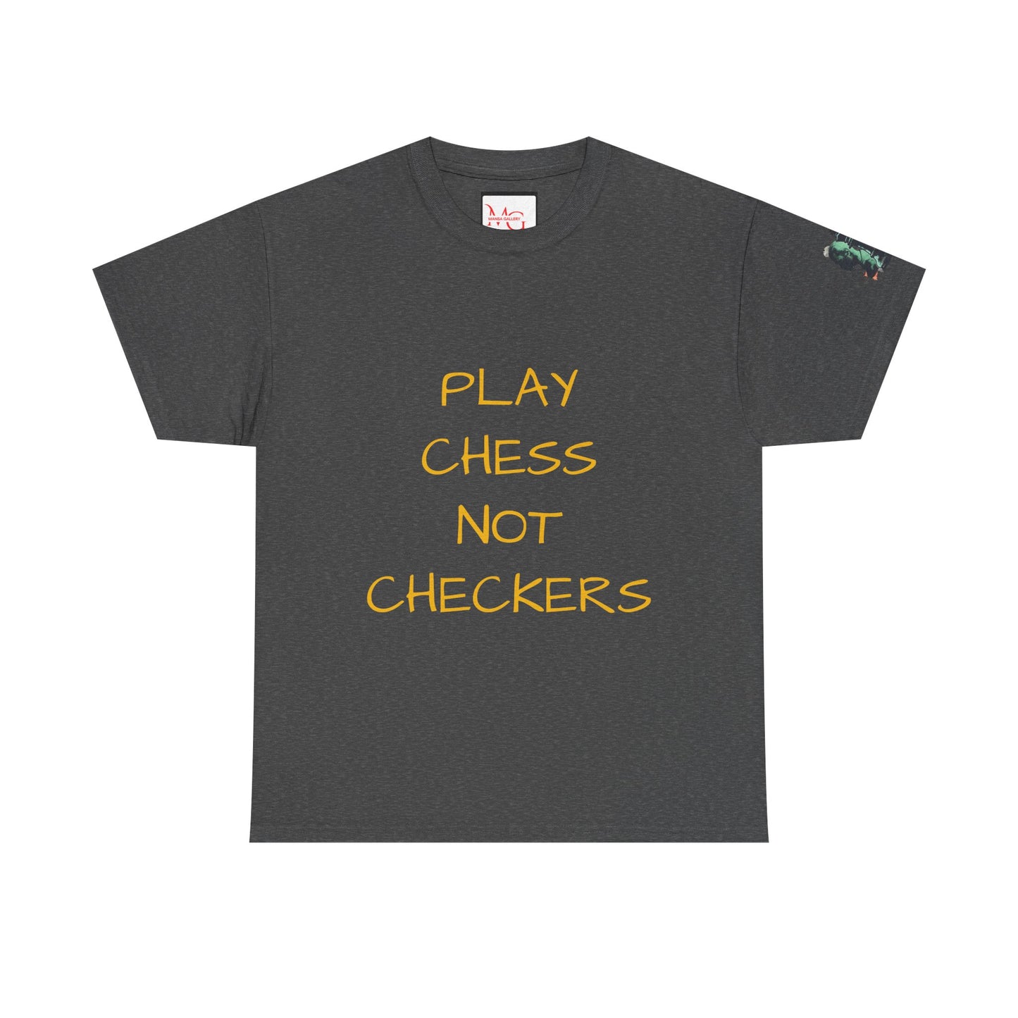Play Chess Not Checkers