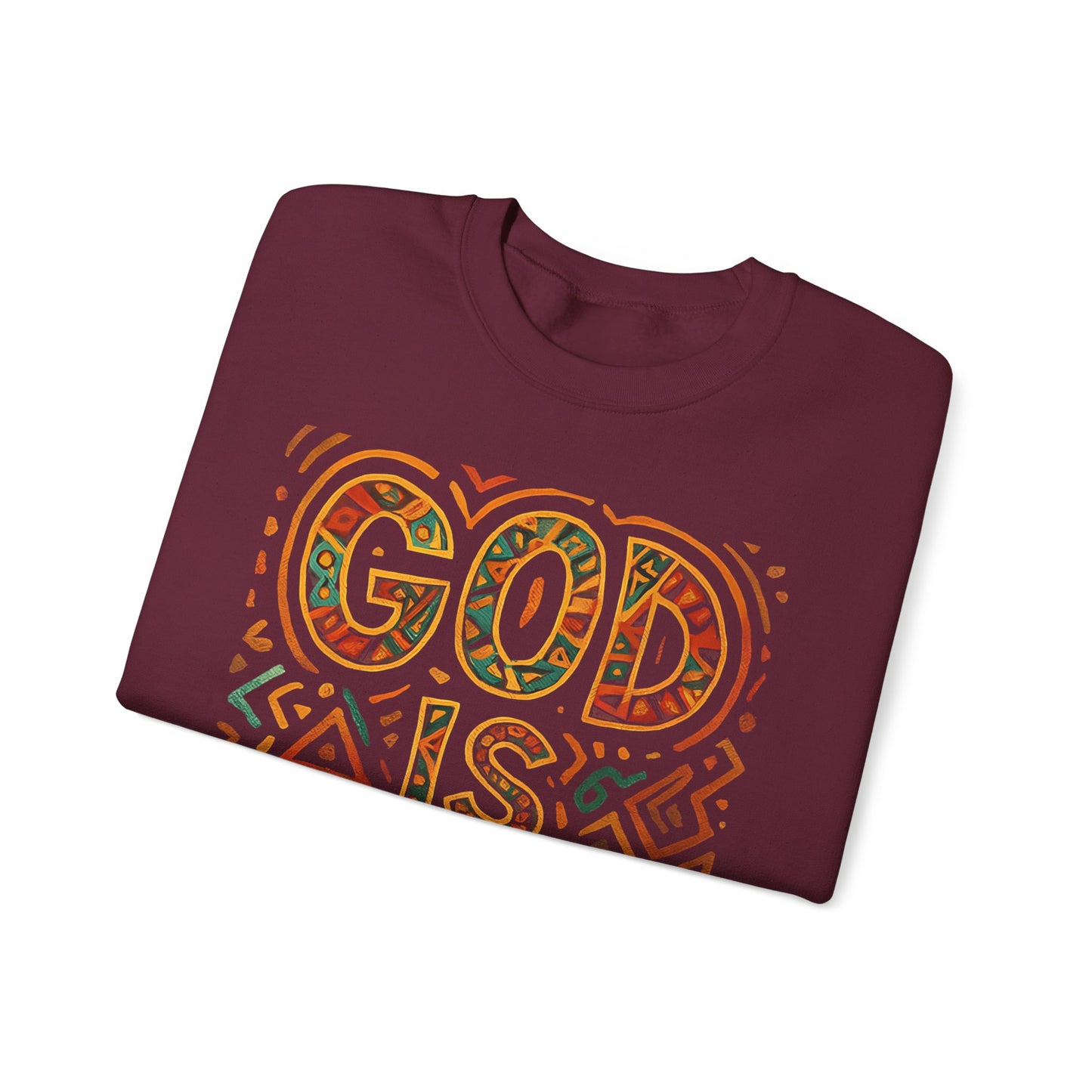 GOD IS GOOD Sweatshirt