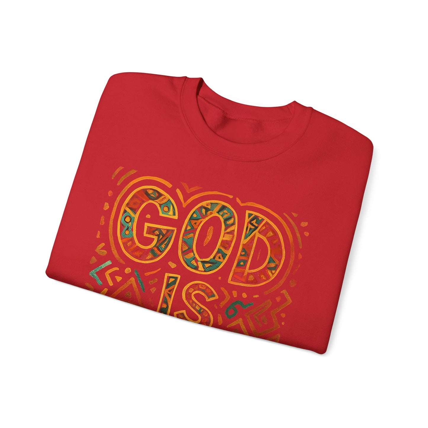 GOD IS GOOD Sweatshirt