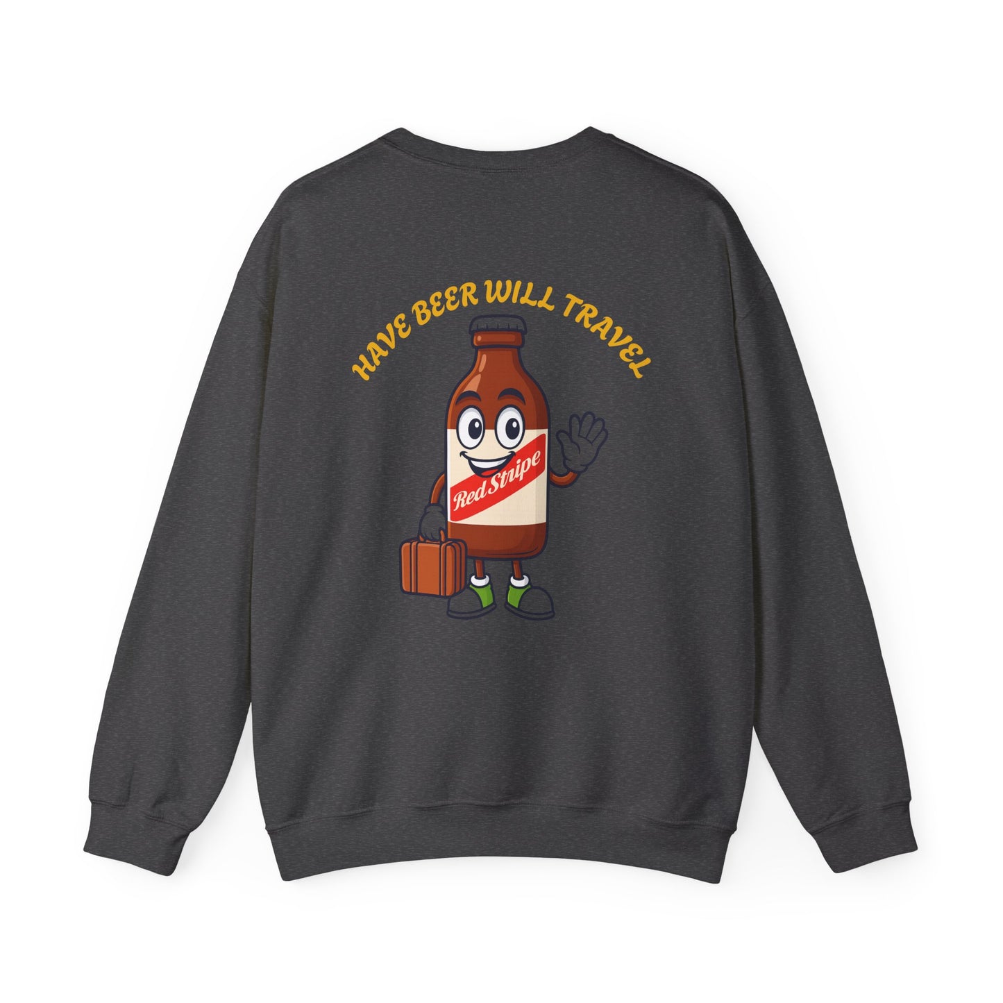 Have Beer, Will Travel Sweatshirt – Red Stripe Edition